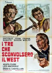 TRE CHE SCONVOLSERO IL WEST (VADO, VEDO E SPARO), I